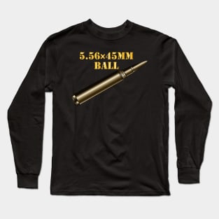 Weapon - Ammunition - Ball - 556 w Txt Long Sleeve T-Shirt